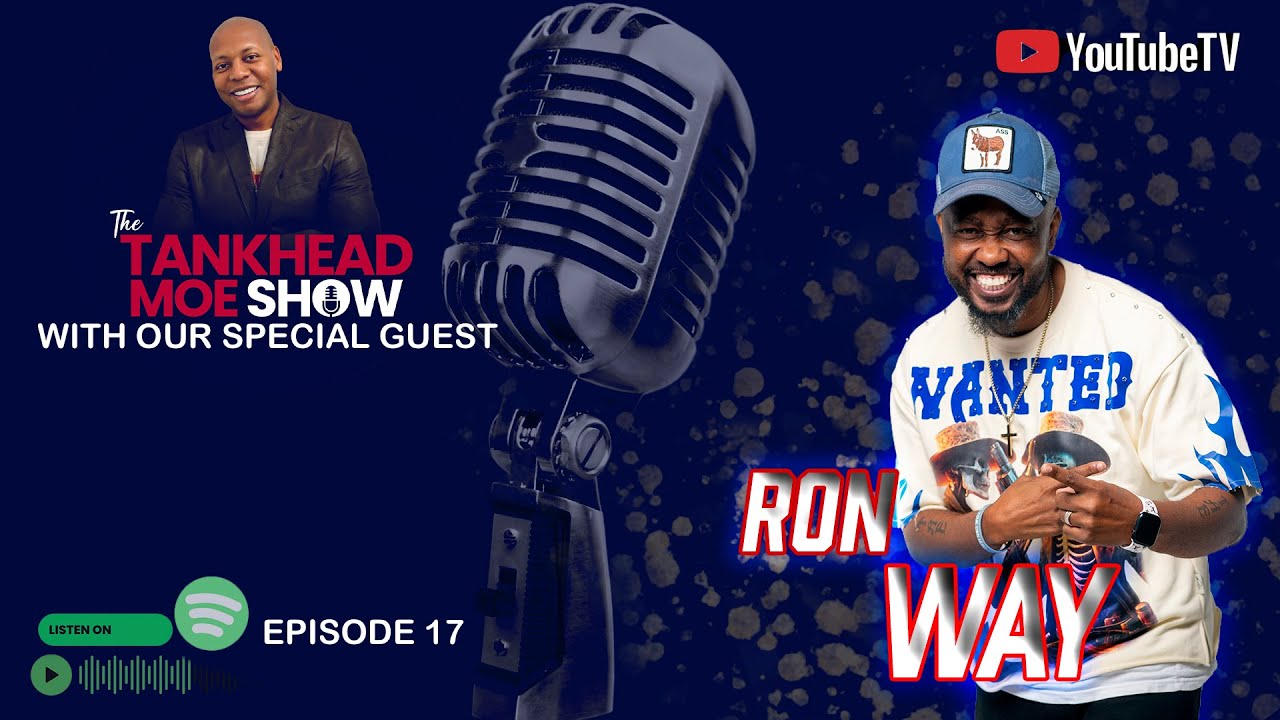 The Tankhead Moe Show EP 17 - Ron Way