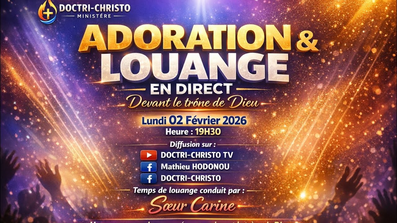 MOMENT D'ADORATION ET DE LOUANGE PAR LA SOEUR CARINE