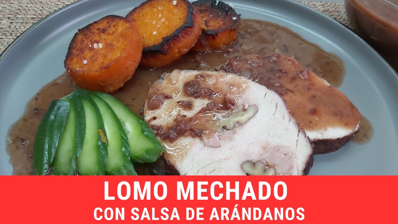 Lomo mechado con salsa de arándanos.- RecetasdeLuzMa