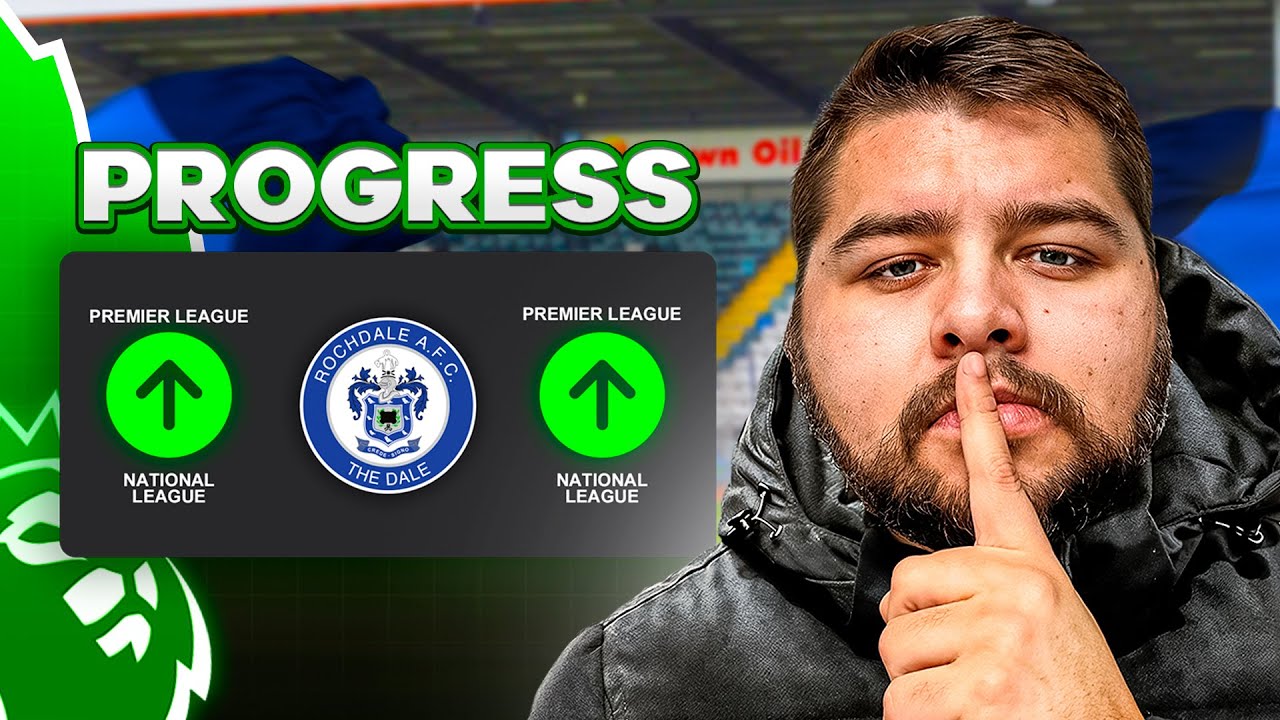 I Rebuilt Rochdale From Vanarama To Premier League Winners In FM24!