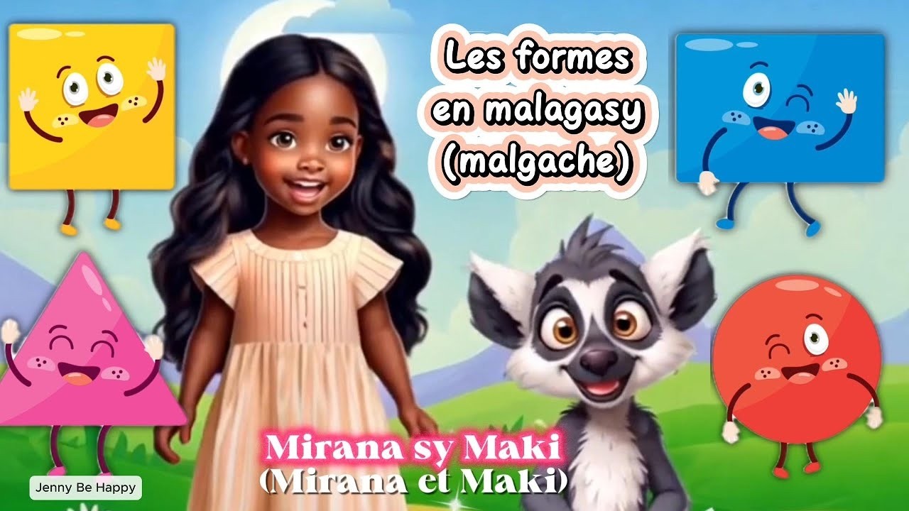 🇲🇬 Apprendre les formes en Malagasy (malgache) avec Mirana et Maki - Jenny Be Happy