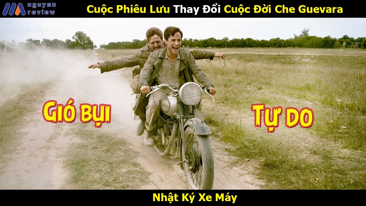 [Review Phim] Cuộc Phi&ecirc;u Lưu Thay Đổi Cuộc Đời Che Guevara