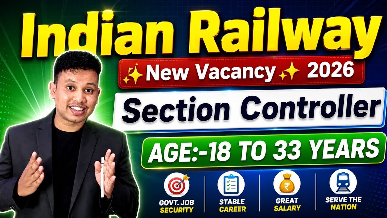 Indian Railway Section Controller Recruitment 2026 🚃 || RRB Section Controller Recruitment 2026