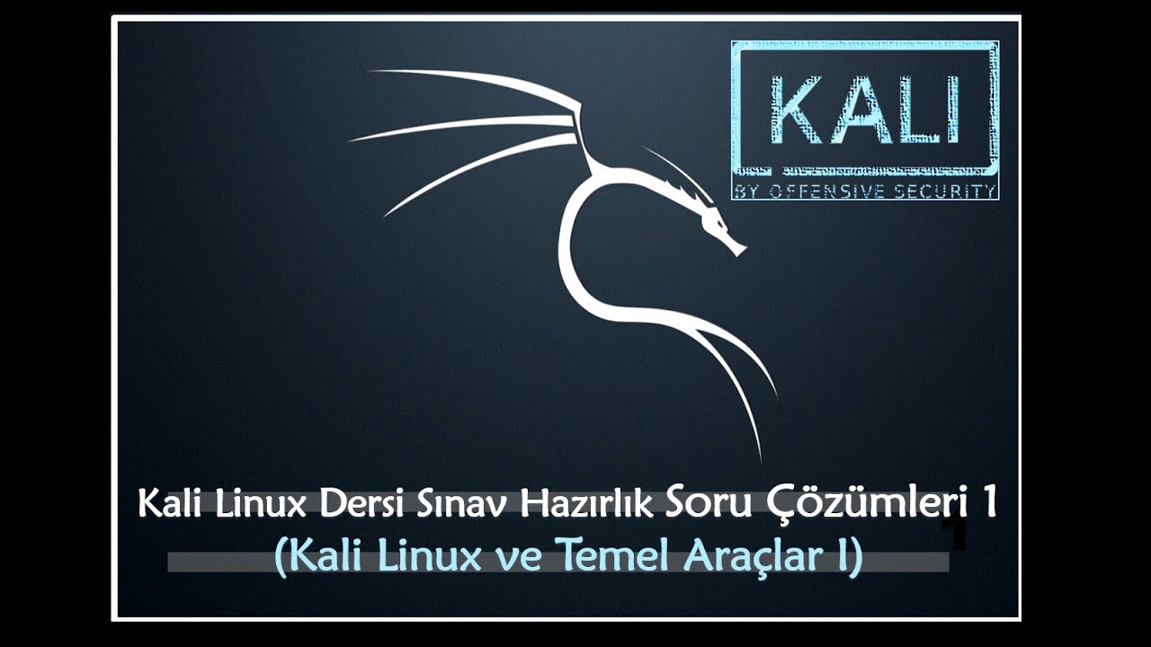 Kali Linux Dersi Sınav Hazırlık Soru Çözümleri 1