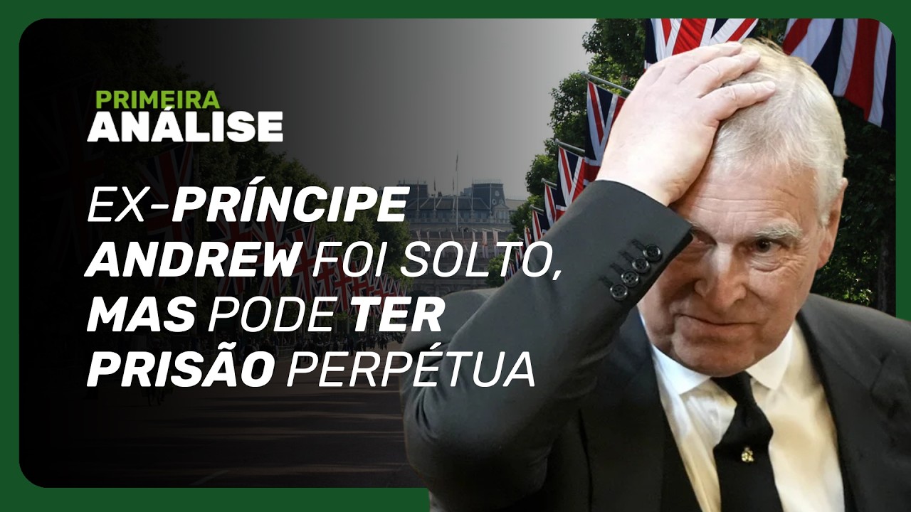 Caso EPSTEIN: Ex-príncipe pode ser preso para sempre? Como fica a imagem da família real?