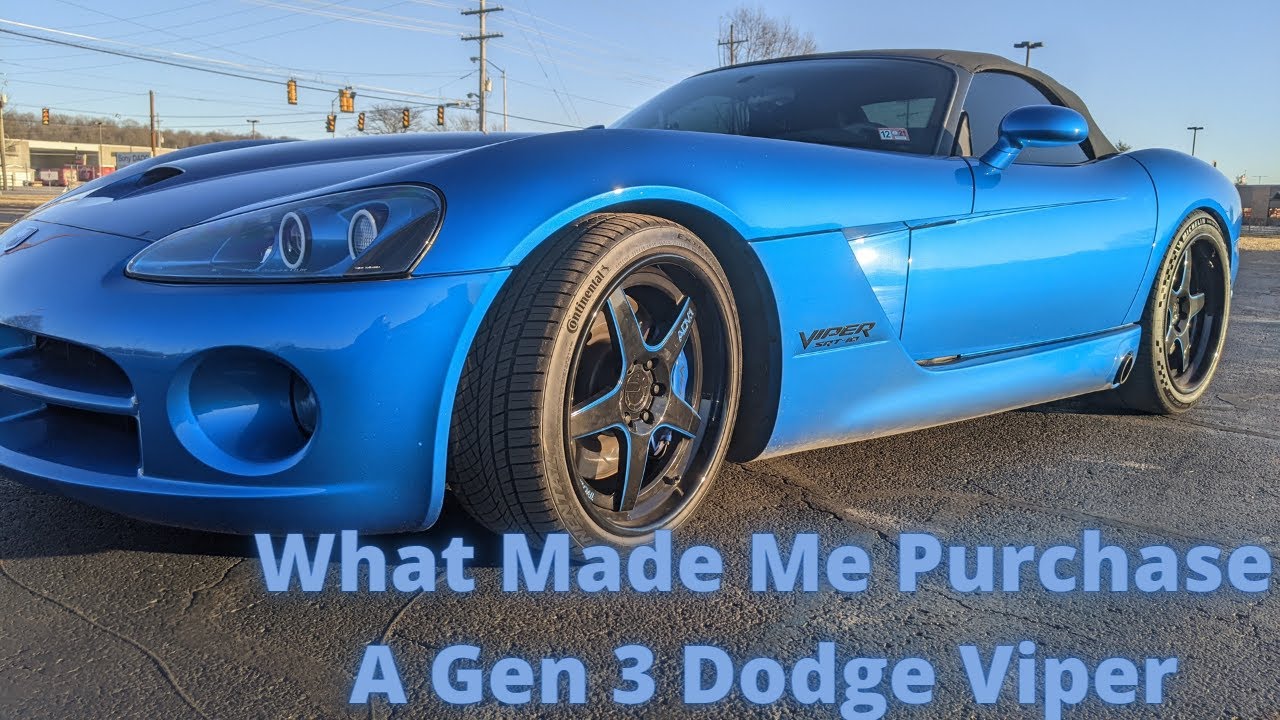 What Made Me Purchase A Gen 3 Dodge Viper?!