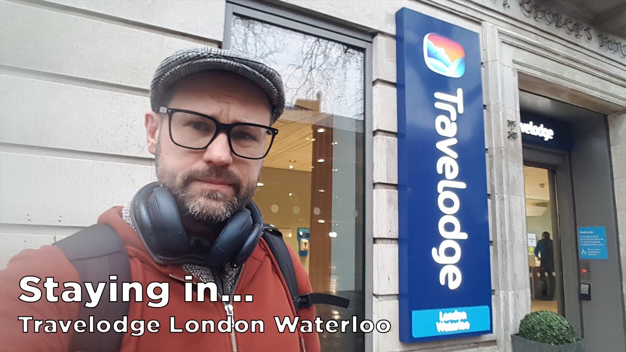 Staying in... Travelodge London Waterloo.