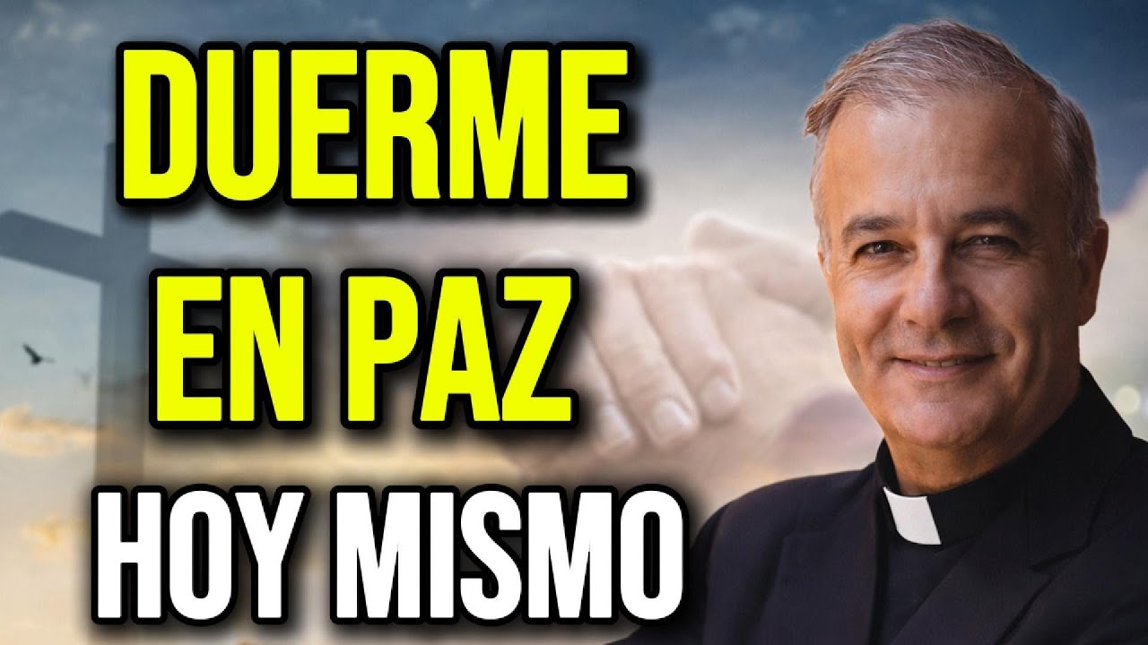 ¡DESCANSA ya! ORACIÓN de SUEÑO Profundo y Reparador| Padre ÁNGEL ESPINOSA