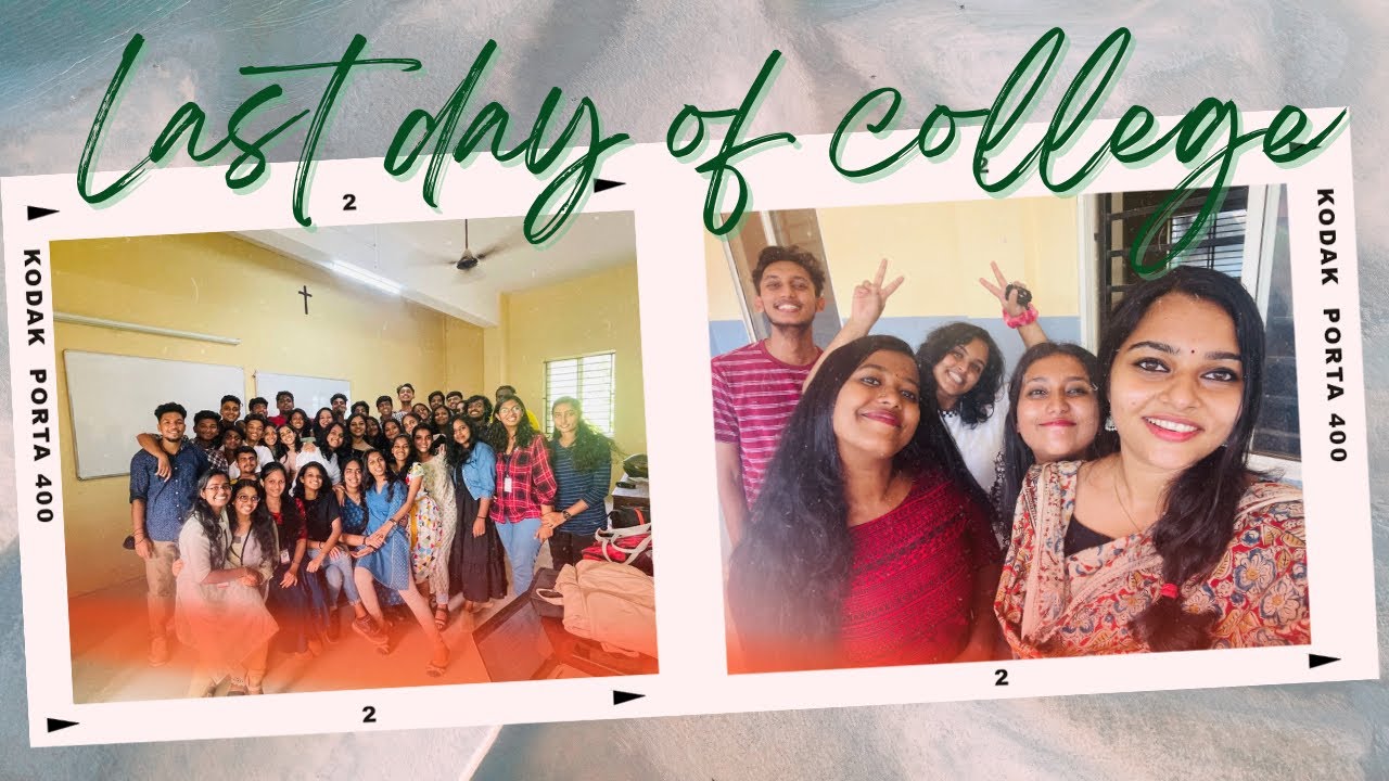 Last day of College || Mar Ivanious College ||