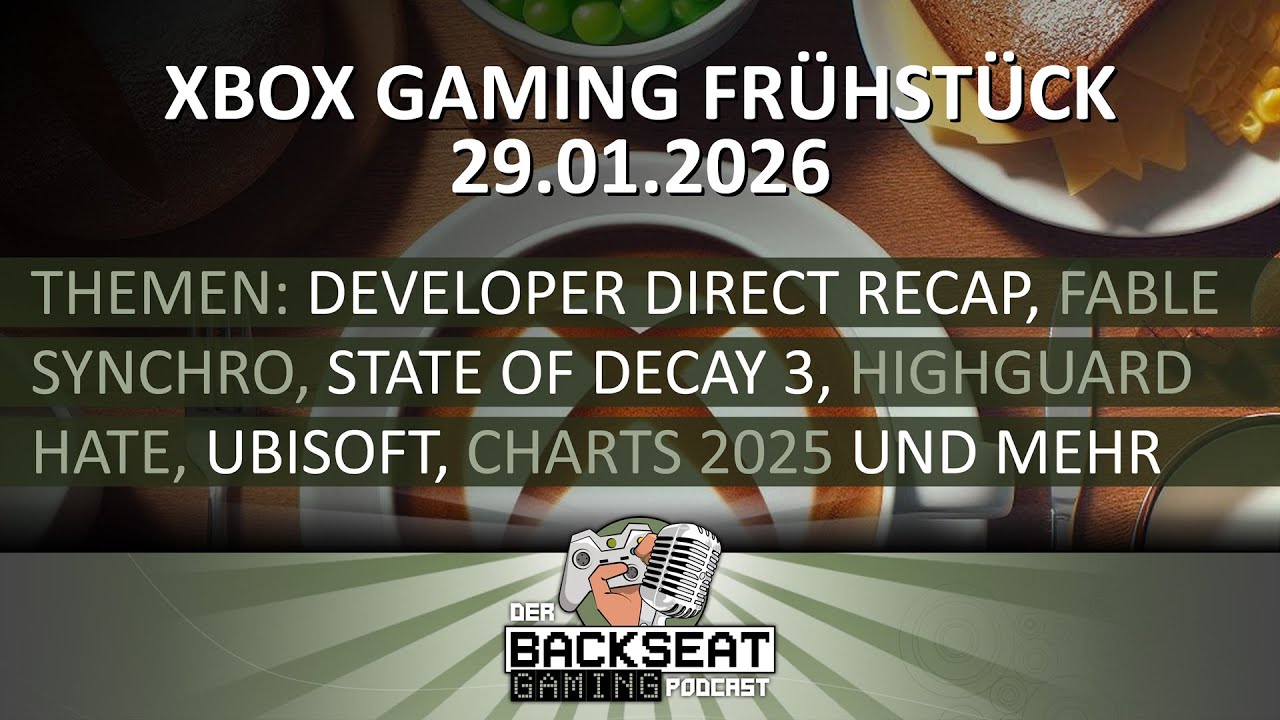 Xbox Gaming Frühstück 29.01.26: Dev Direct, Fable, State of Decay, Highguard, Ubisoft, Charts | #80