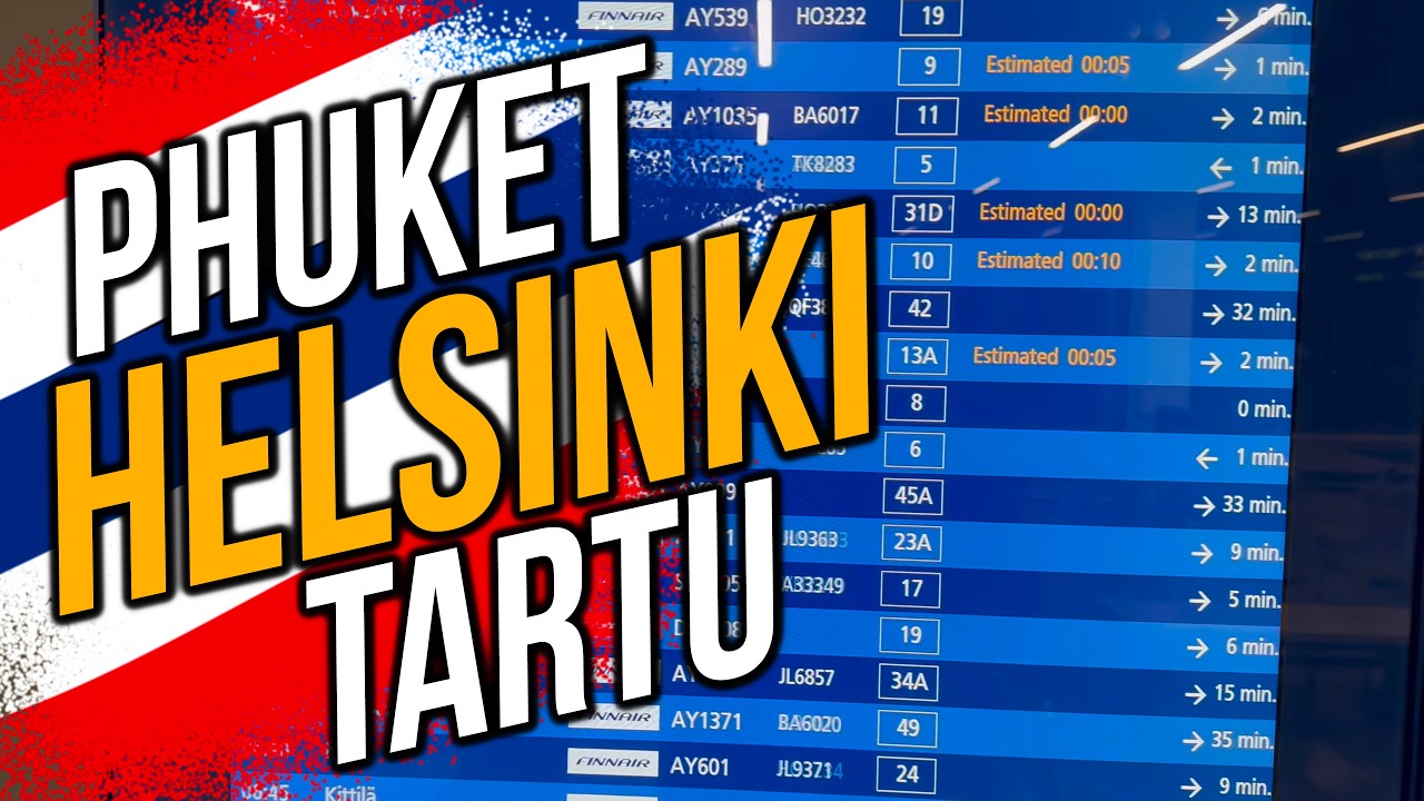 Phuket-Helsinki-Tartu