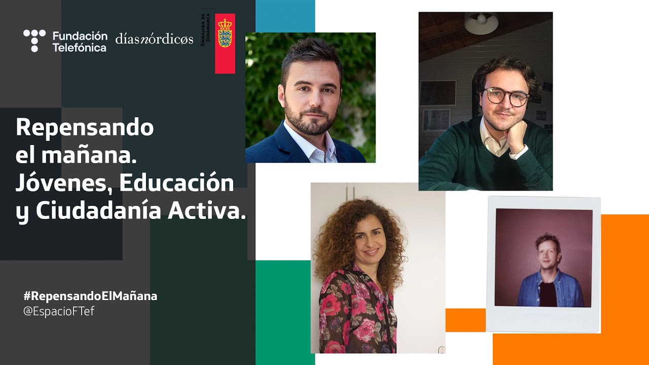 Repensando el ma&ntilde;ana. J&oacute;venes, Educaci&oacute;n y Ciudadan&iacute;a Activa (Espa&ntilde;ol)