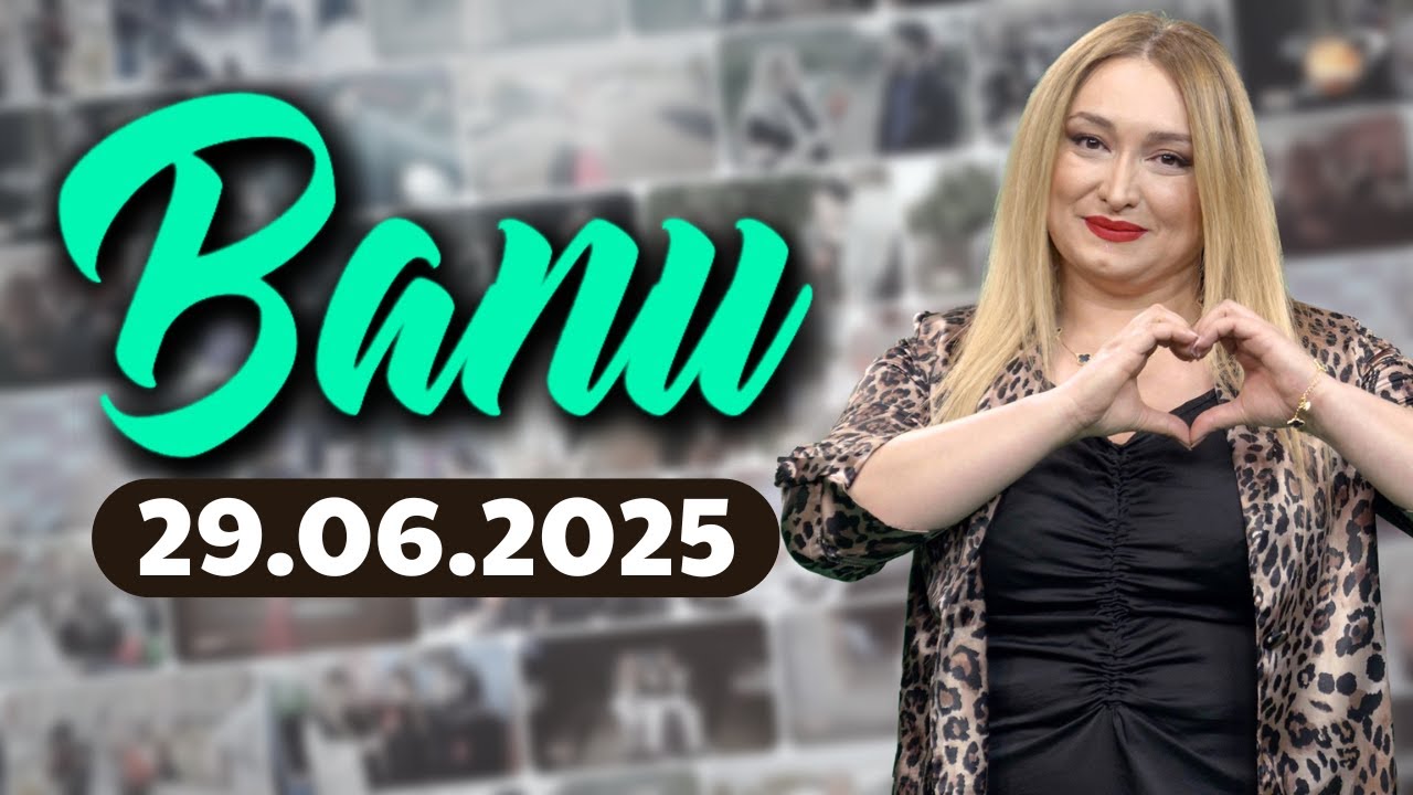 Banu - Beyləqan 2-ci hissə (29.06.2025)