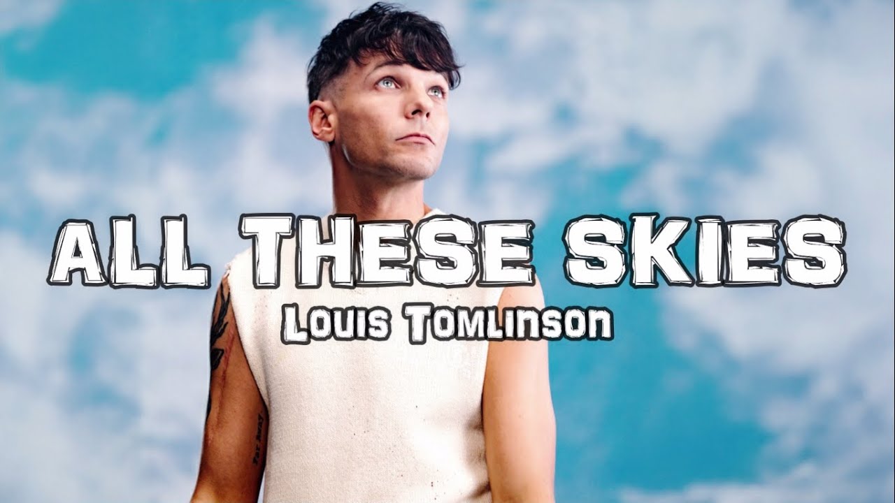 Louis Tomlinson - All These Skies (Sub. Español)