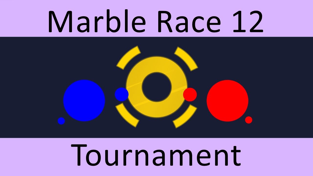 Marble Race 12 - Tournament