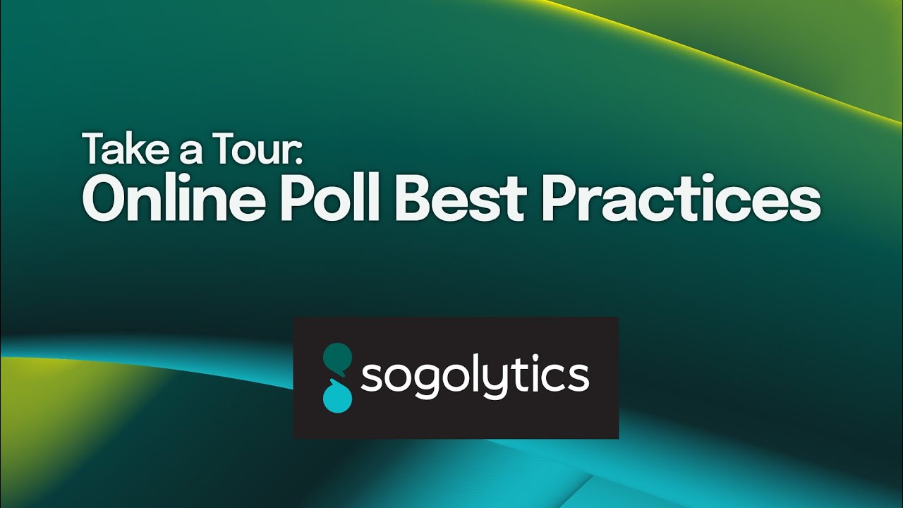 Online Poll Best Practices | Sogolytics