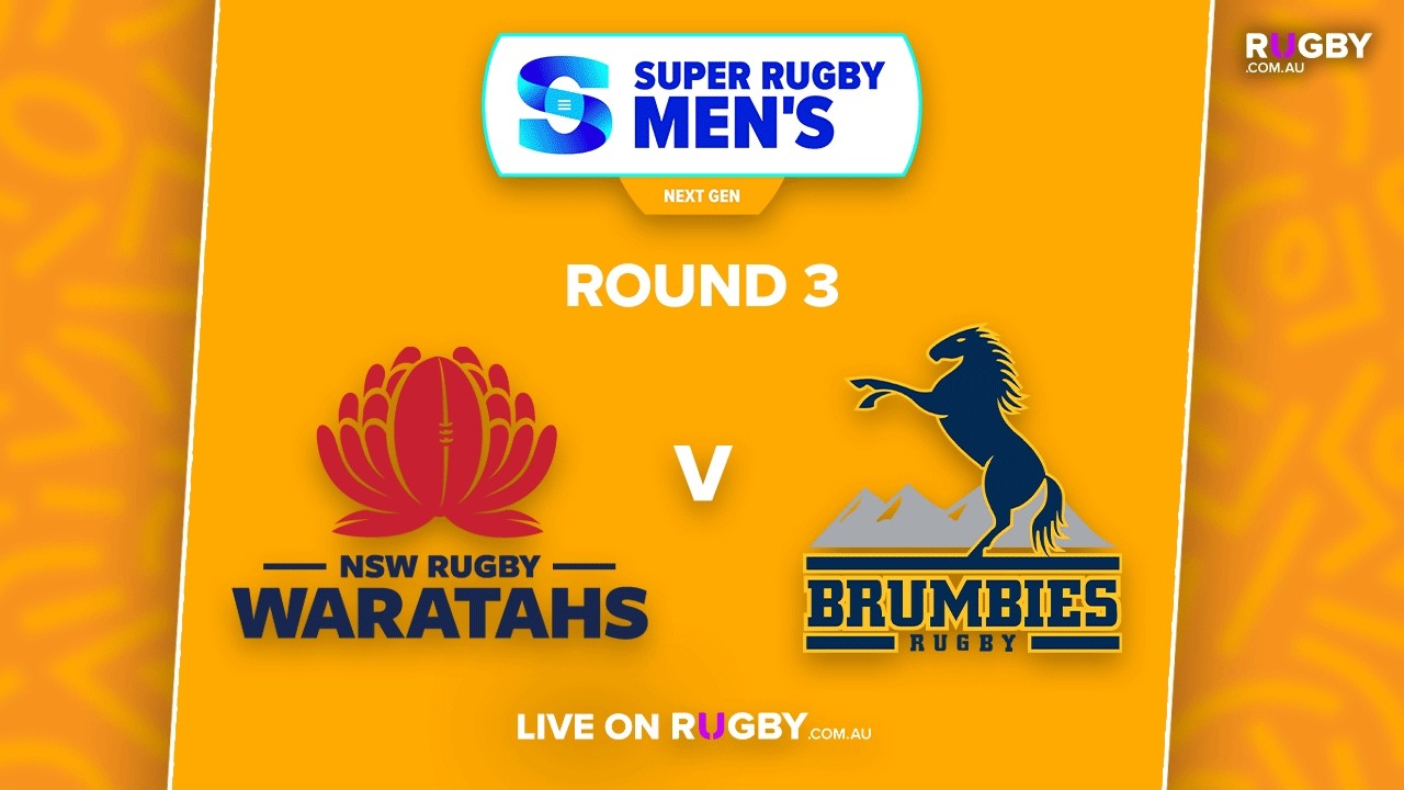 NSW Waratahs v ACT Brumbies | Round 3 | Super Rugby Next Gen 2026