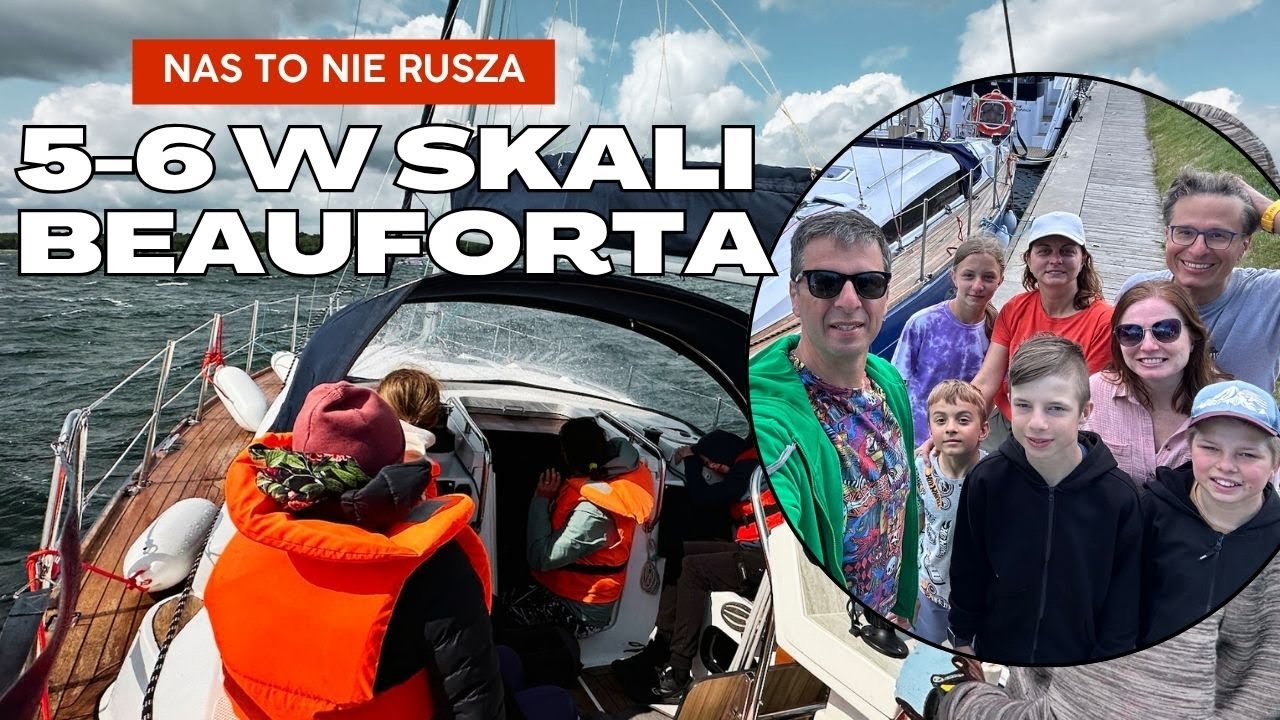 5-6 w skali beuforta - co to dla nas czyli - rejs po Mazurach łodzią Shine 30 ⛵