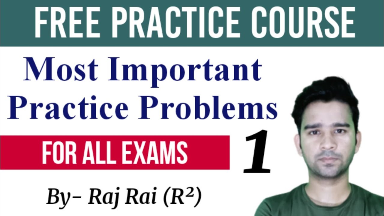 Free Practice Course-1 | CSIR NET | IIT JAM | GATE | MSc Physics Entrances | Raj Physics Tutorials