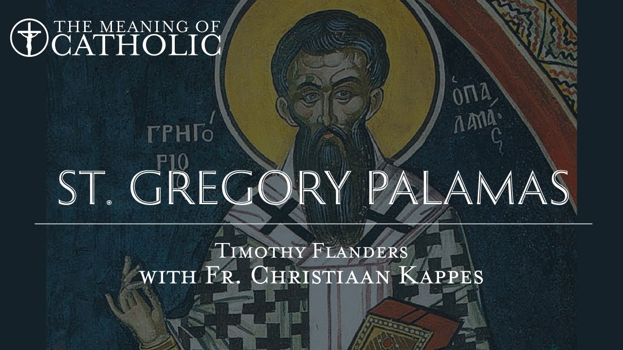 Introduction to St. Gregory Palamas with Fr. Christiaan Kappes
