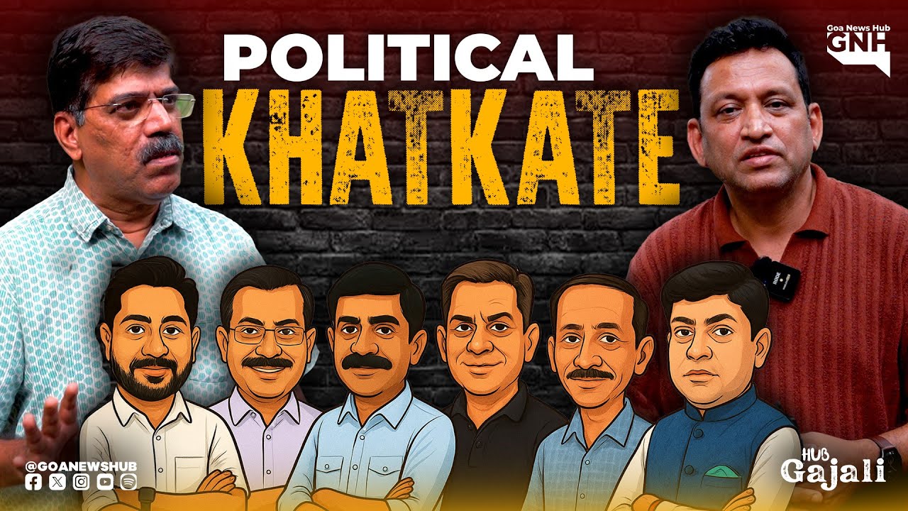 POLITICAL KHATKATE | HUB GAJALI | CONGRESS, AAP, RGP, GFP |  09/10/2025 | GNH