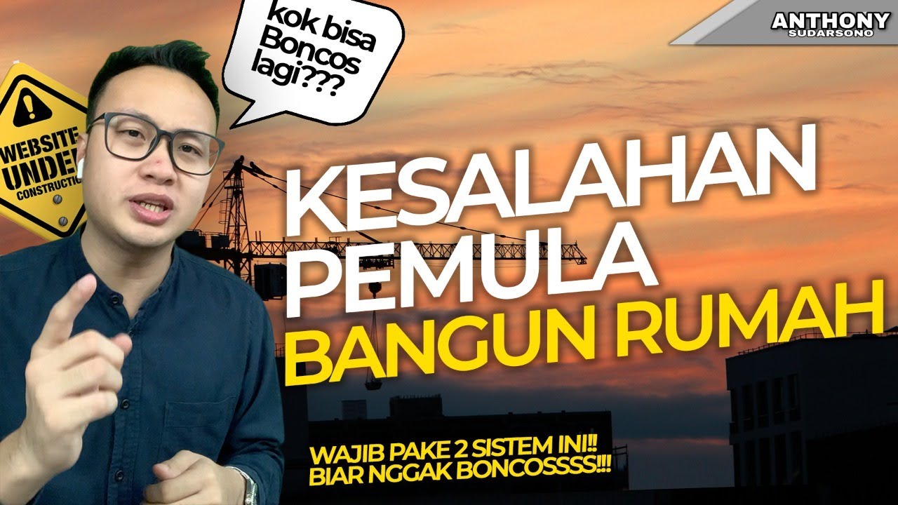 Kesalahan Pemula dalam Membangun Rumah pake jasa KONTRAKTOR!!!