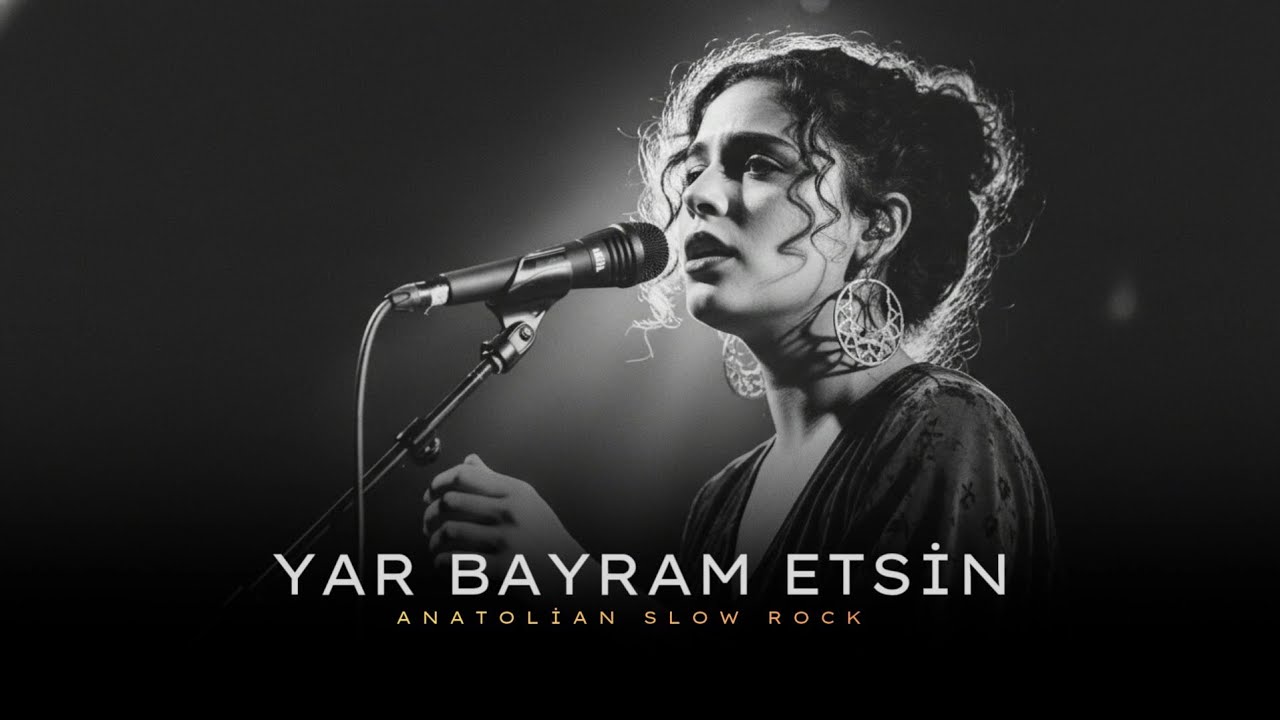 Yar Bayram Etsin | Anatolian Slow Rock | NeoAnatolia 