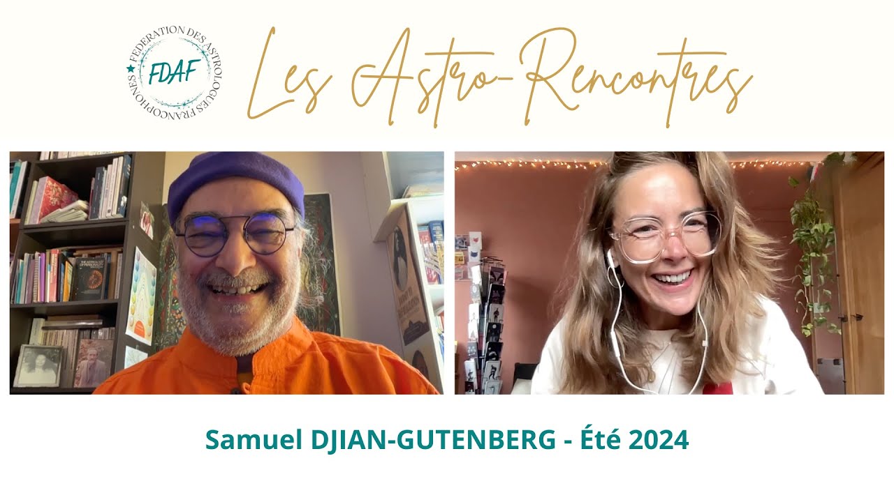 Samuel DJIAN-GUTENBERG - Les Astro-Rencontres de la FDAF