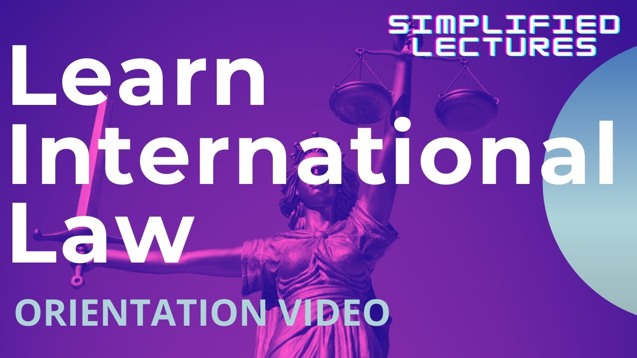 International Law is FUN | Learn from easy and Simplified Lectures | Orientation Video