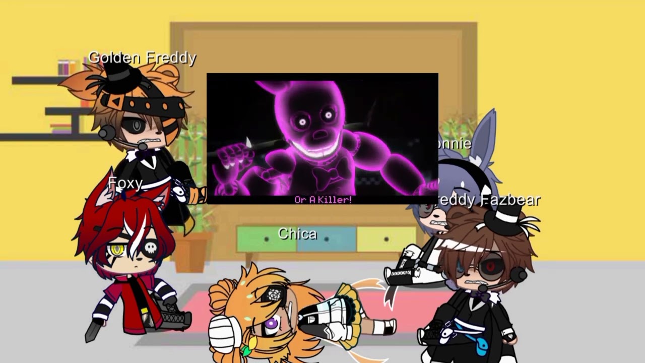 Fnaf 1 React to Look at me now