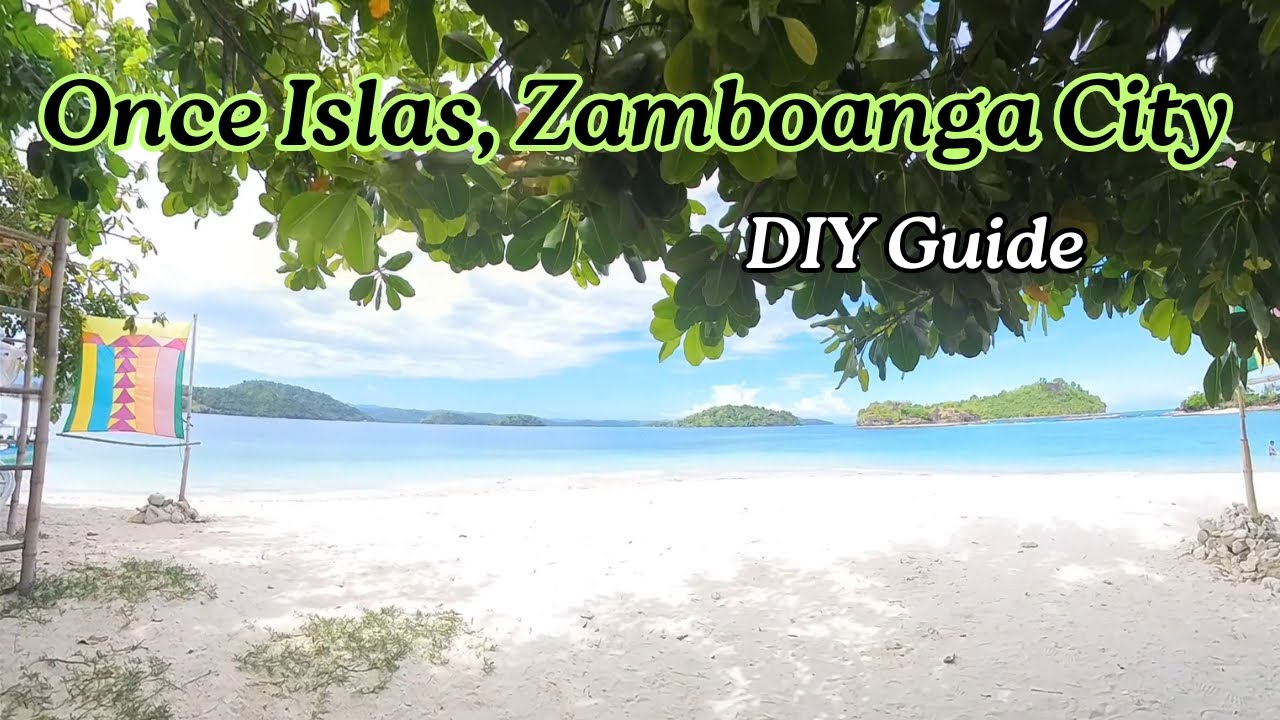 Once Islas, Zamboanga City DIY Guide