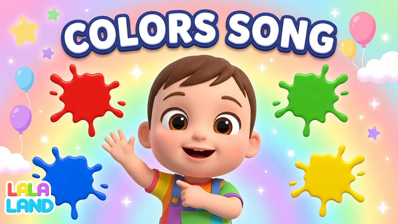 Colors Song 🌈 Nursery Rhymes for Kids | Learn Colors for Babies & Toddlers | Lala Land