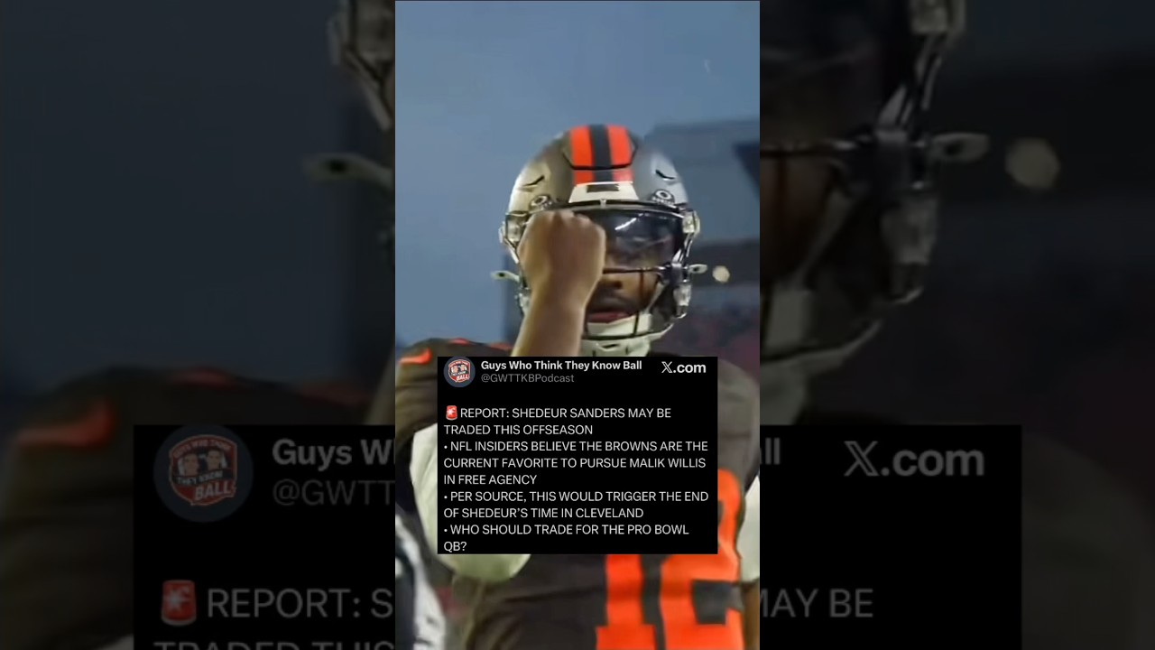 🚨BROWNS MAY TRADE SHEDUER SANDERS #shedeursanders #perfecttiming #browns #nfl #nflshorts