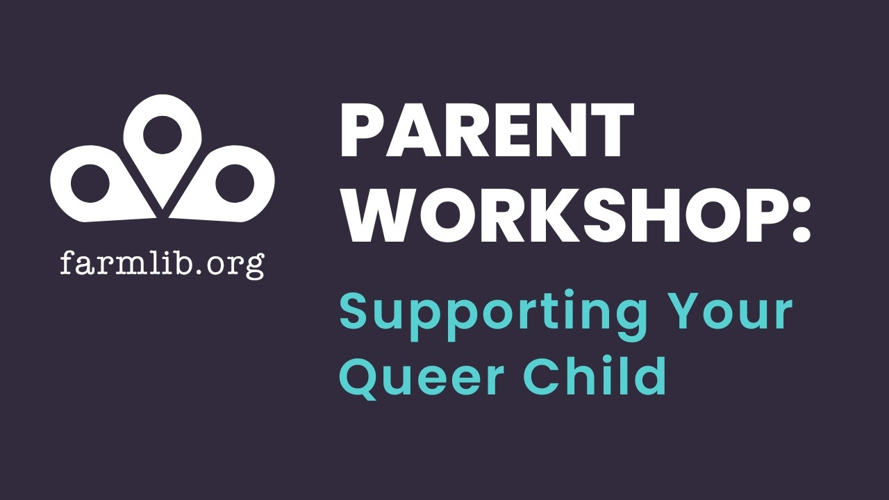Parent Workshop: Supporting Your Queer Child