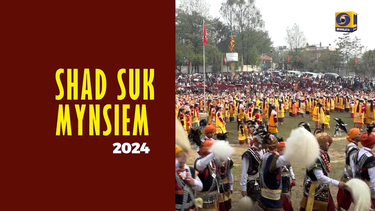 SHAD SUK MYNSIEM 2024