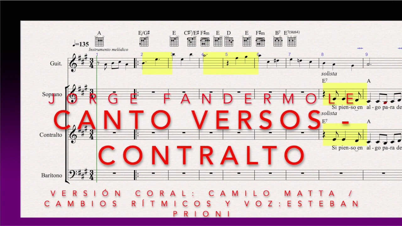 Canto versos (Contralto) - J. Fandermole - Versión Coral: Camilo Matta