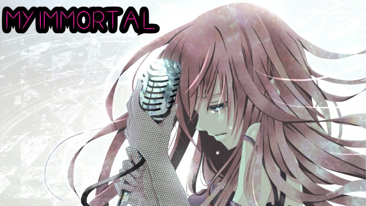 Nightcore - Evanescence - My Immortal