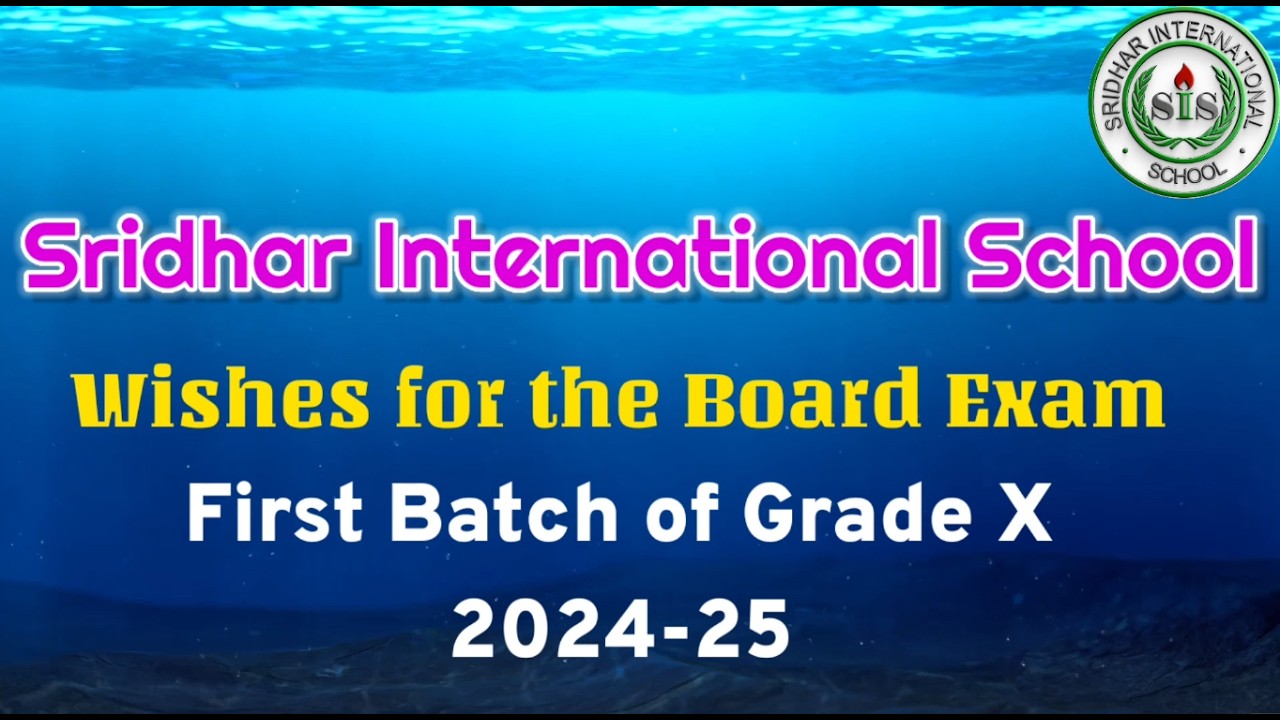 Wishes for the Board Exam, First Batch of Grade X 2024 - 25, Sridhar International School, Bhadrapur