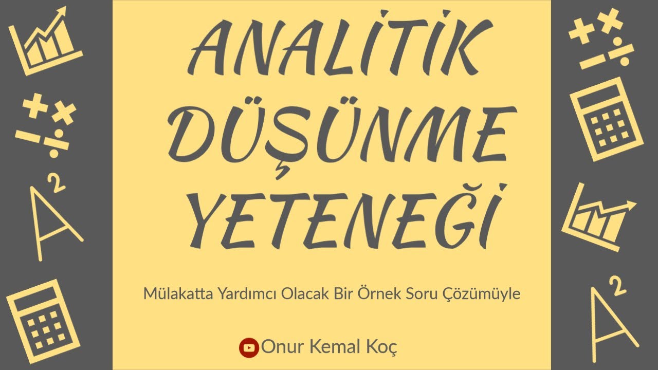 Analitik Düşünme Yeteneği - Mülakat Sorusu Örneğiyle || Soft Skills Serisi #3