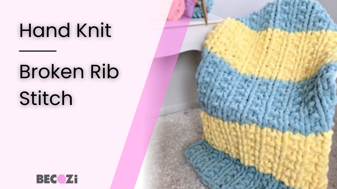 HAND KNIT A CHUNKY BLANKET/BROKEN RIB STITCH/CHUNKY CHENILLE YARN