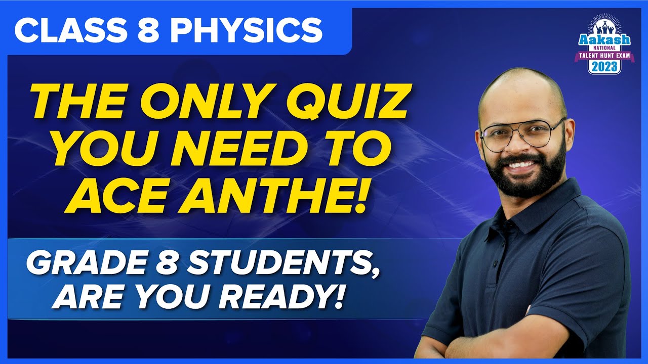 Top 15 PYQs from Physics for ANTHE 2023 | Register Now | Class 8 | Science | BYJU'S