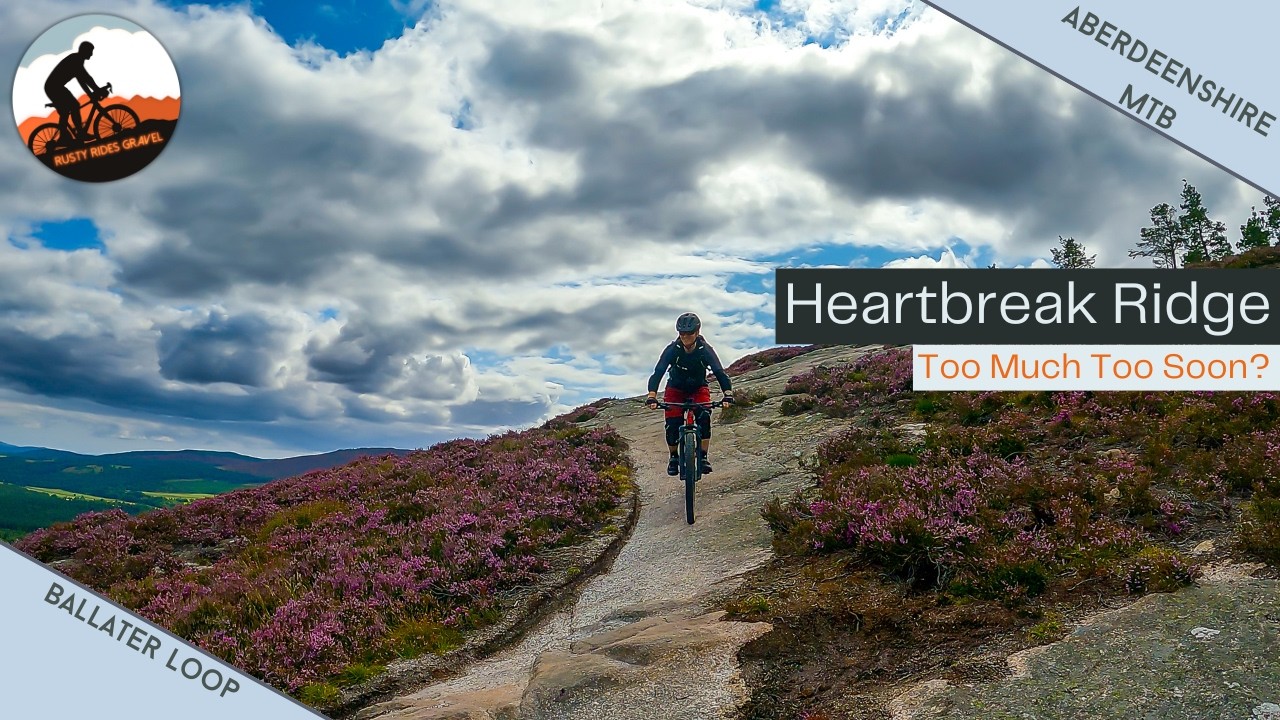 Heartbreak Ridge - Exiting the Comfort Zone!