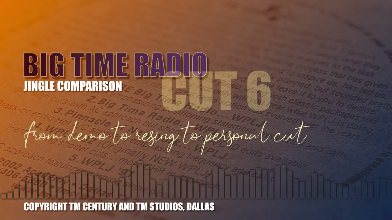 Big Time Radio cut 6 jingle comparison TM Century and TM Studios