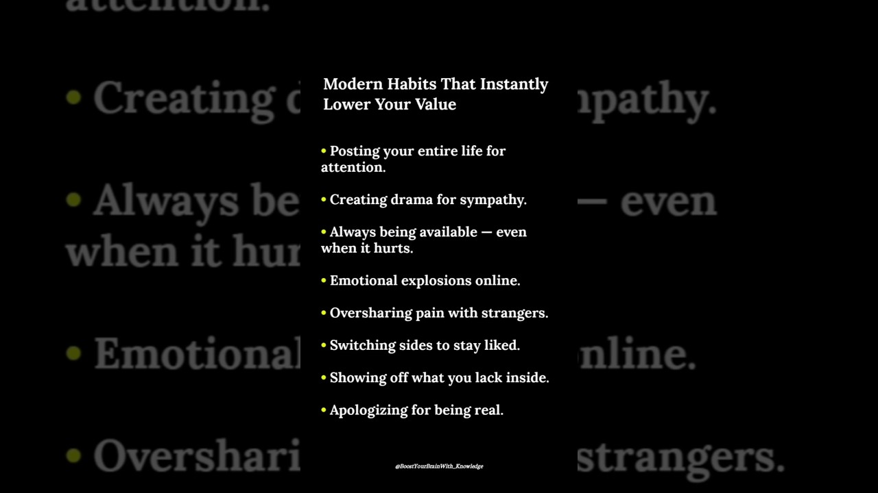 Modern Habits That Instantly Lower Your Value