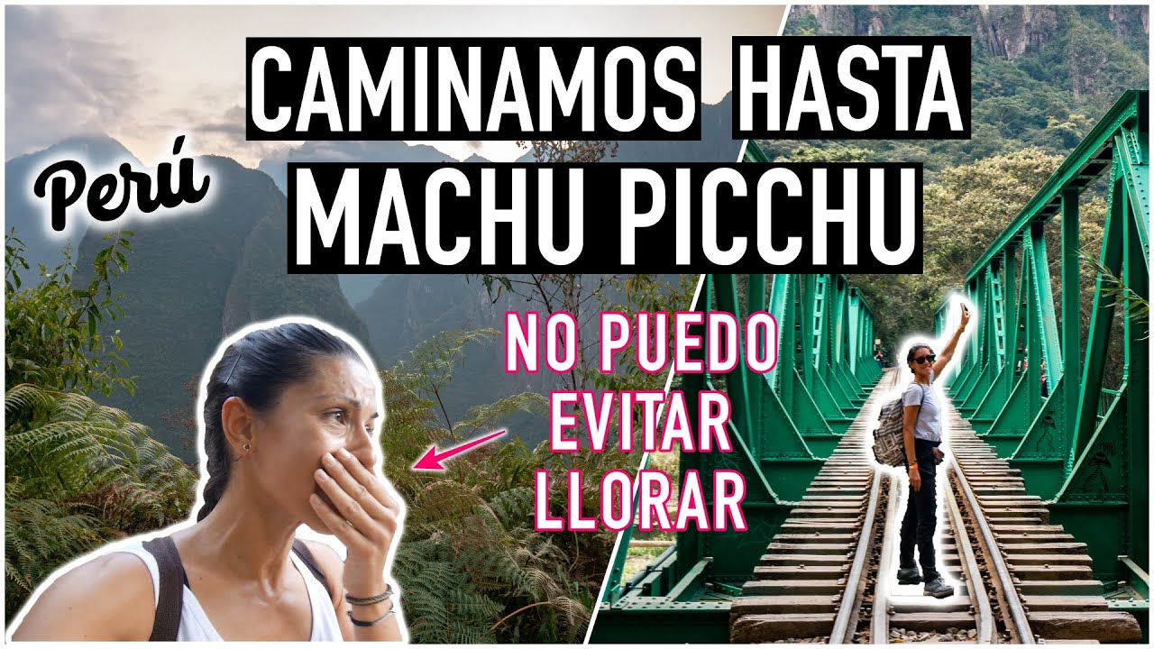 Llegamos caminando a MACHU PICCHU y rompo a llorar | PERÚ 7