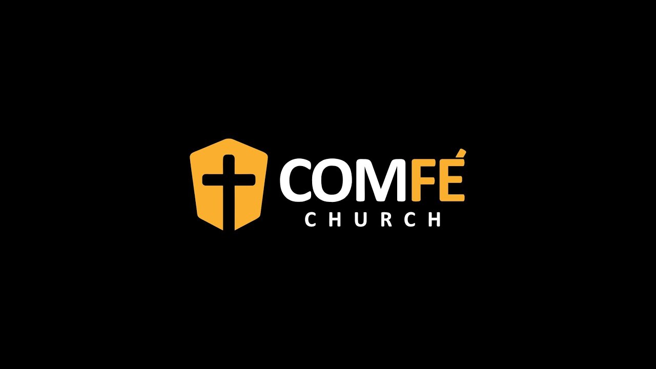 ComFé Church - SUNDAY SERVICE - Pr Marconi
