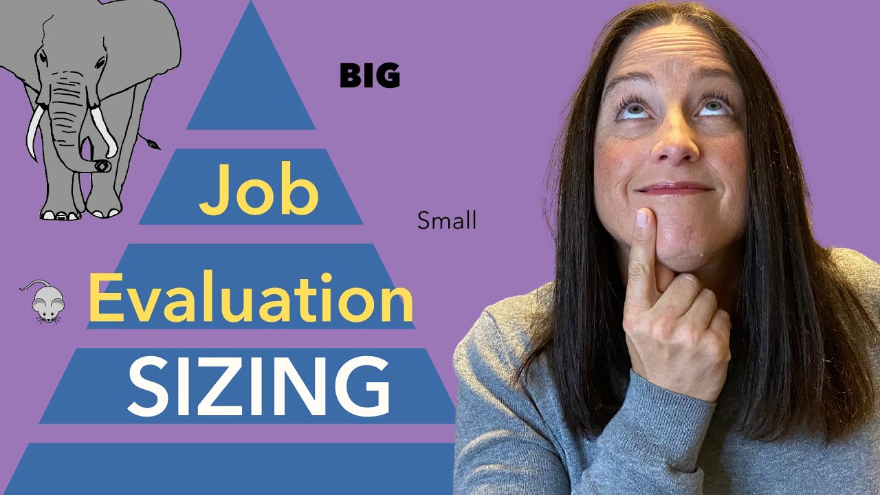 Conducting Job Evaluation: Job SIZE