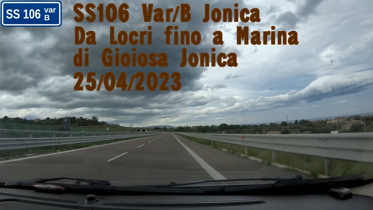 SS106 Var/B Jonica da Locri fino a Marina di Gioiosa Jonica 25/04/2023