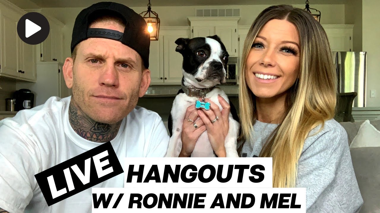 Hangouts w/ Ronnie and Mel LIVE!!