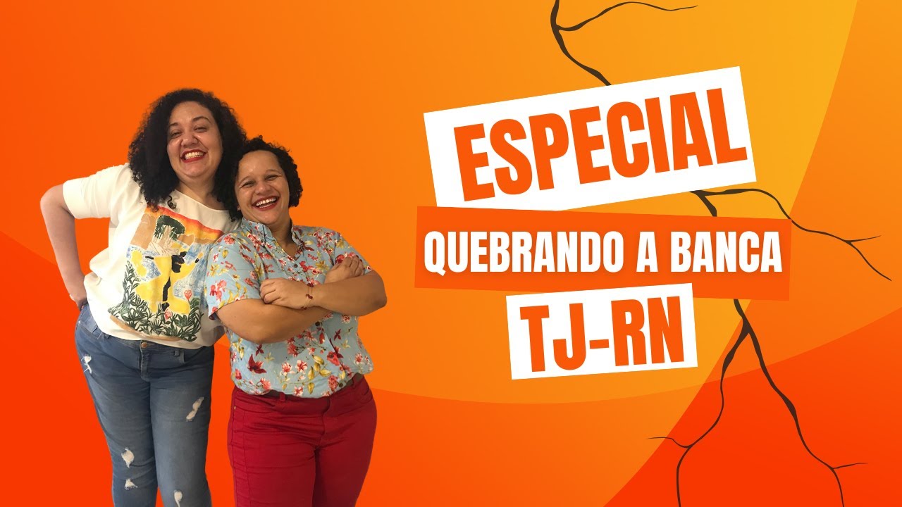 Especial - TJRN - Quebrando a banca